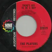 The Players - There's Got To Be A Way