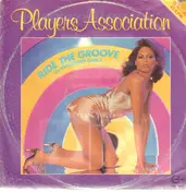 The Players Association - Ride The Groove / Everybody Dance