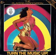 12inch Vinyl Single - The Players Association - Turn The Music Up!