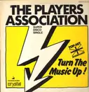 12inch Vinyl Single - The Players Association - Turn The Music Up!