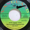 7inch Vinyl Single - The Players Association - We're Almost There / We Got The Groove