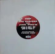 12inch Vinyl Single - The Players Feat. Jimi Polo - Can U Fell It