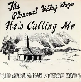 The Pleasant Valley Boys - He's Calling Me