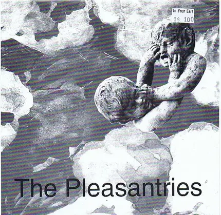 The Pleasantries - Innocence, Ignorance