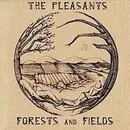 CD - The Pleasants - Forests And Fields - Digisleeve