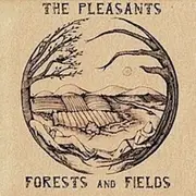 CD - The Pleasants - Forests And Fields - Digisleeve