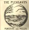 LP - The Pleasants - Forests And Fields - Gatefold