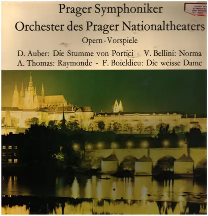 The Prague Symphony Orchestra / Orchestr Národního Divadla - Opern-Vorspiele