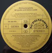 LP - Ravel / Bizet / Saint-Saens - Orchesterspiele Für Groẞe & Kleine Leute