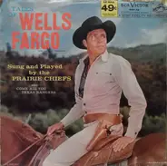 The Prairie Chiefs - Tales Of Wells Fargo