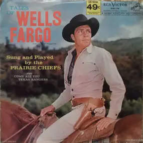 The Prairie Chiefs - Tales Of Wells Fargo