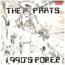 7inch Vinyl Single - The Prats - 1990's Pop E.P.