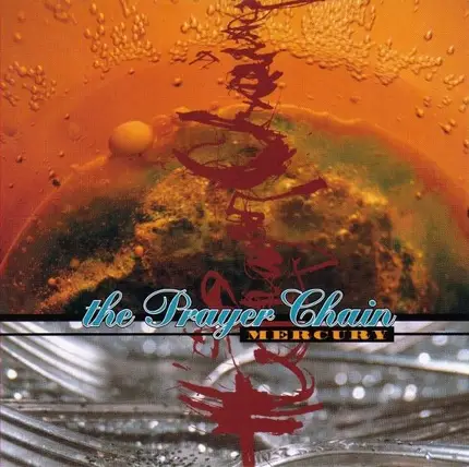 The Prayer Chain - Mercury