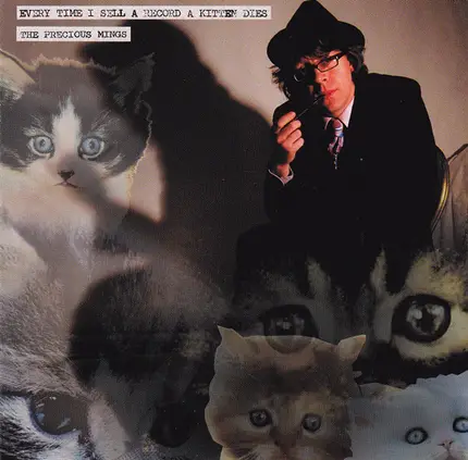 The Precious Mings - Every Time I Sell A Record A Kitten Dies