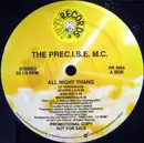 12'' - The PreC.I.S.E. M.C. - All Night Thang