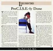 The PreC.I.S.E. MC - PreC.I.S.E.-ly Done