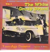 The Premiers - Teen-Age Dreams Special Edition Vol. 1  The White Group Sound