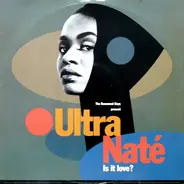 The Basement Boys Present Ultra Naté - Is It Love?
