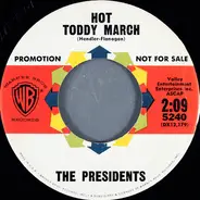 The Presidents - Hot Toddy March