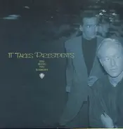 It Takes Presidents - God Bless You Harmony
