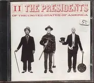 The Presidents Of The United States Of America - Presidents Of The United States Of America 2