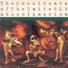 Presidents of the United States of America - Monkey River