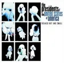 CD - The Presidents Of The United States Of America - Freaked Out And Small