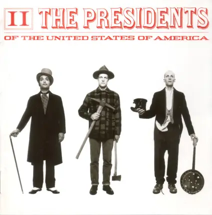 The Presidents Of The United States Of America - II