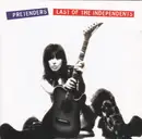 CD - The Pretenders - Last Of The Independents
