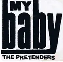 7inch Vinyl Single - The Pretenders - My Baby