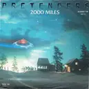 7inch Vinyl Single - The Pretenders - 2000 Miles