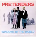 7inch Vinyl Single - The Pretenders - Windows Of The World