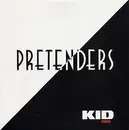 7inch Vinyl Single - The Pretenders - Kid Remix