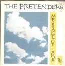 7inch Vinyl Single - The Pretenders - Message Of Love