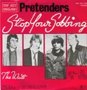 7inch Vinyl Single - The Pretenders - Stop Your Sobbing / The Wait