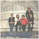 7inch Vinyl Single - The Pretty Things - A House In The Country / Me Needing You