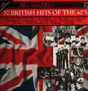 Double LP - The Pretty Things, The Walker Brothers, Dusty Springfield - 30 British Hits Of The 60's