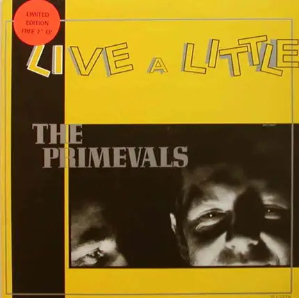 The Primevals - Live A Little