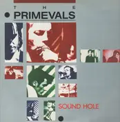 the primevals - Sound Hole