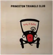 The Princeton Triangle Club - Tour de Farce