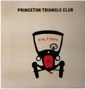 The Princeton Triangle Club - Tour de Farce