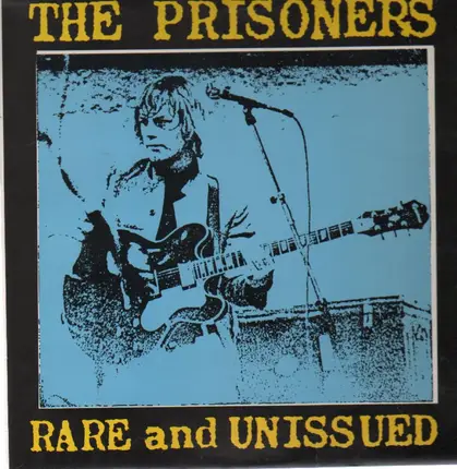 The Prisoners - Rare And Unissued