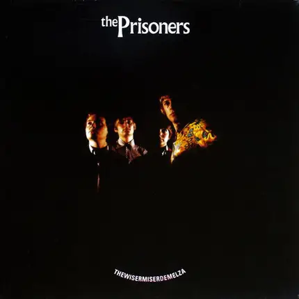 The Prisoners - The Wisermiserdemelza