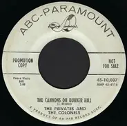 The Privates And The Colonels - The Cannons On Bunker Hill / Chopsticks Cha Cha