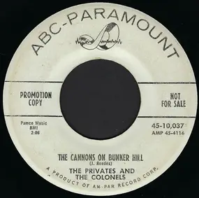 The Privates - The Cannons On Bunker Hill / Chopsticks Cha Cha