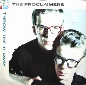 The Proclaimers - Throw The 'R' Away