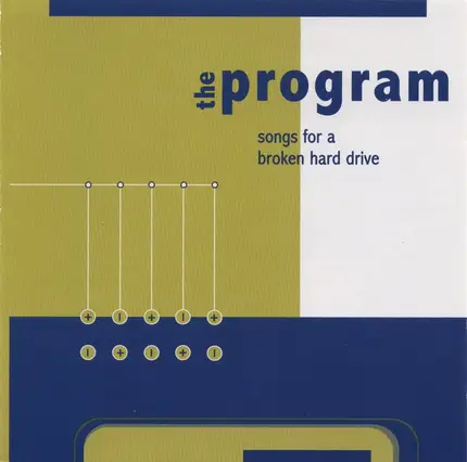 The Program - Songs for a Broken Hard Drive