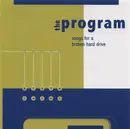 CD - The Program - Songs For A Broken Hard Drive