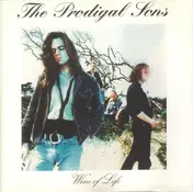 The Prodigal Sons - Wine of Life