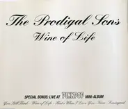 The Prodigal Sons - Wine of Life